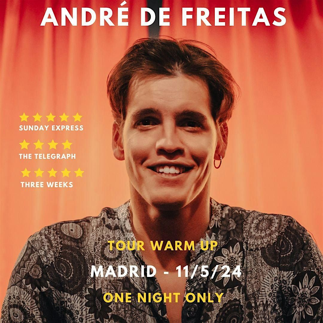 Andre de Freitas Tour Warm-up: One Time Only in Madrid