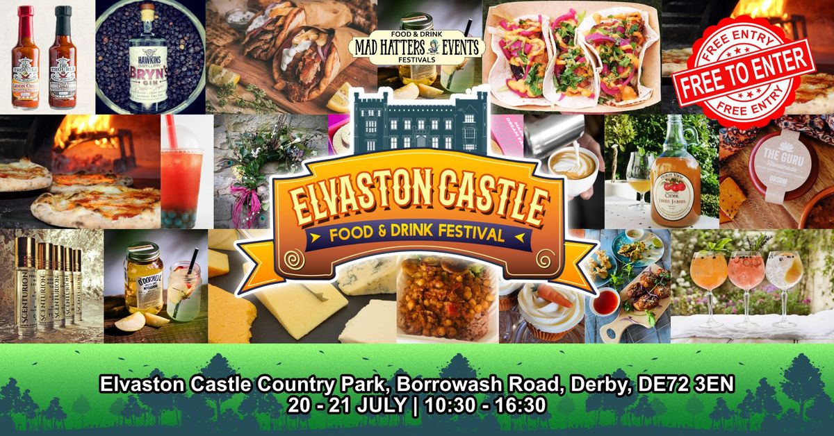 Elvaston Castle Country Park Food & Drink Festival - (THE FREE ONE)