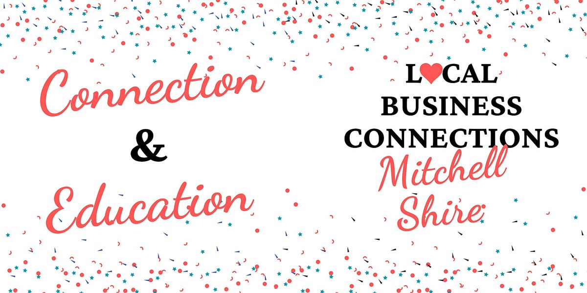 August Networking - Local Business Connections Mitchell Shire