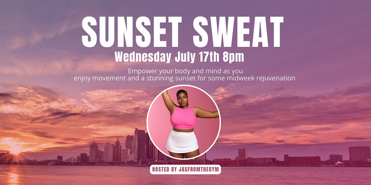 Sunset Sweat