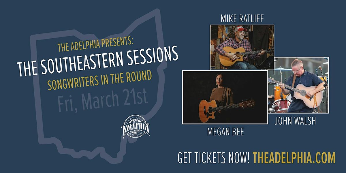 The Southeastern Sessions ft: Megan Bee & Mike Ratliff with host John Walsh