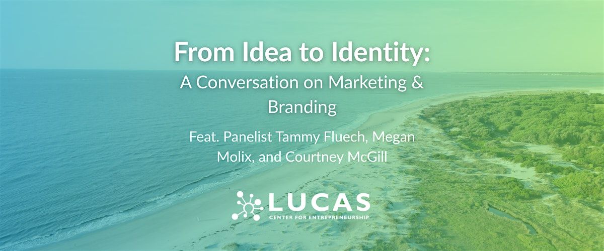 From Idea to Identity: A Conversation on Marketing & Branding