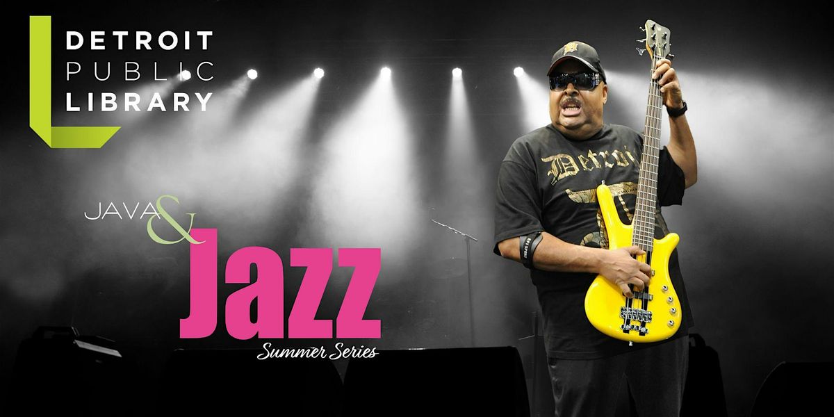 Java and Jazz Presents: Ralphe Armstrong
