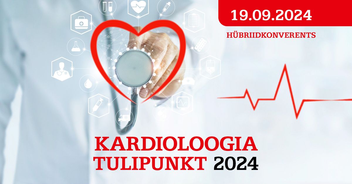 Kardioloogia tulipunkt 2024