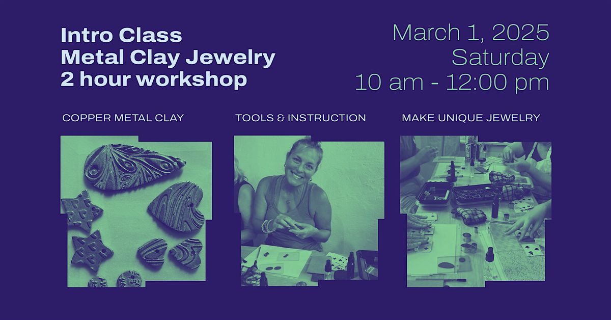 METAL CLAY JEWELRY WORKSHOP