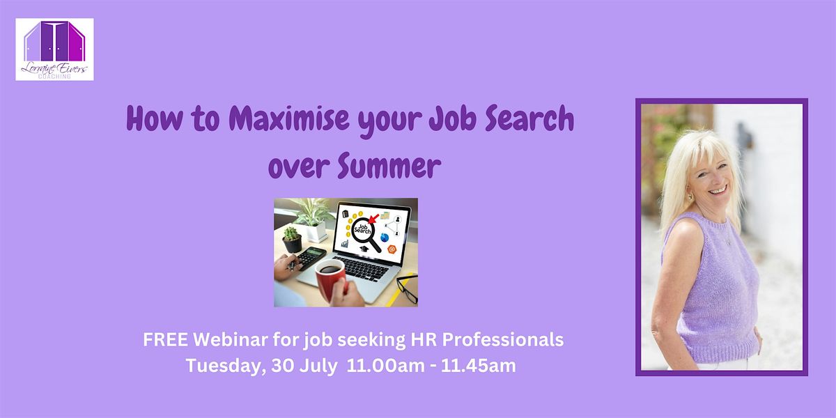 How to Maximise your Job Search over Summer