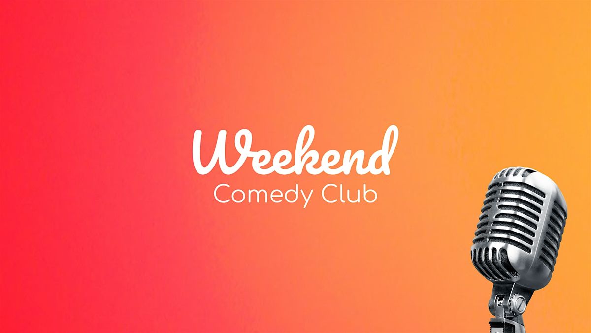 Weekend Comedy Club