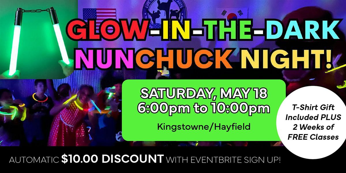 ANNUAL Kid's Glow-In-The-Dark Nunchuck Night! (Kingstowne\/Hayfield)