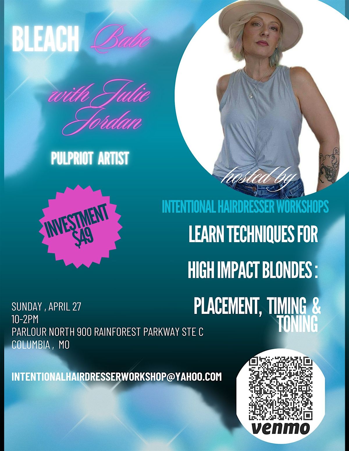 Bleach Babe with Julie Jordan & Intentional Hairdresser Workshop