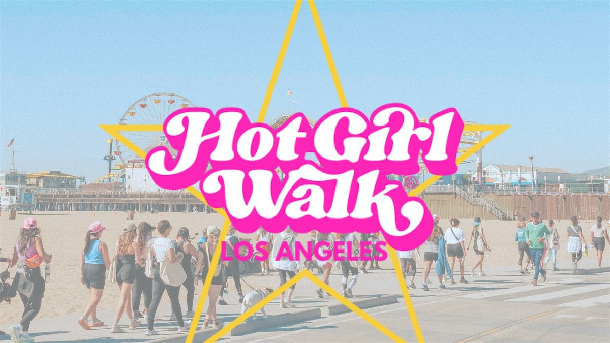 Hot Girl Walk\u00ae - Los Angeles July 13