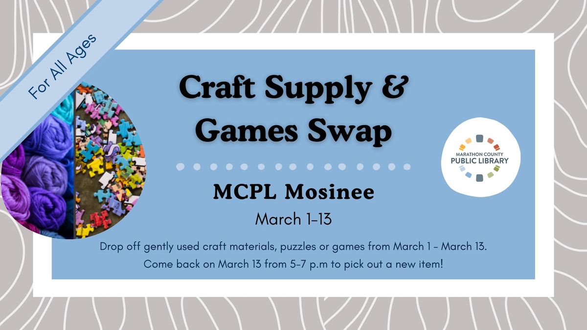 Craft Supply & Games Swap | MCPL Mosinee