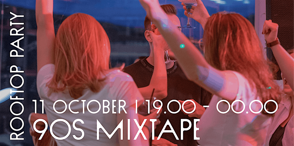 Rooftop Party: 90s Mixtape