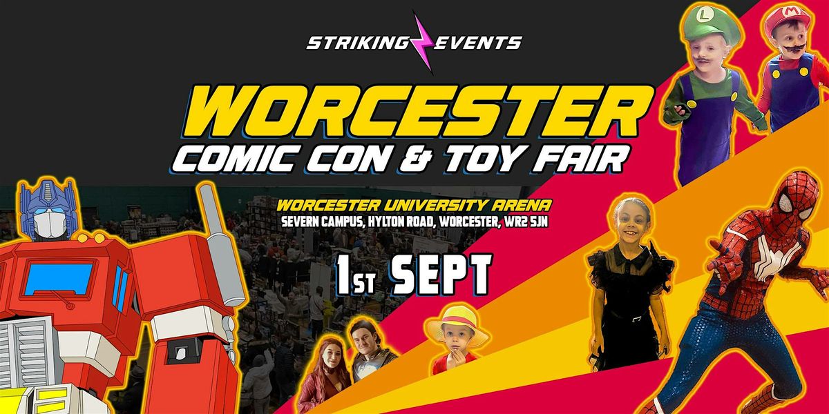 Worcester Comic Con & Toy Fair