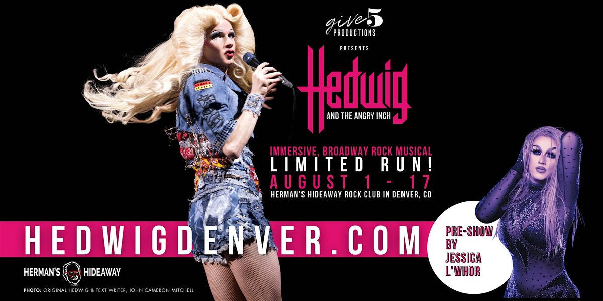 "Hedwig & the Angry Inch" Immersive Broadway Show w\/Jessica L'Whor Pre-Show