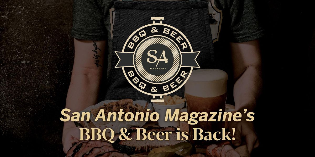 San Antonio Magazine's BBQ & Beer Fest 2022