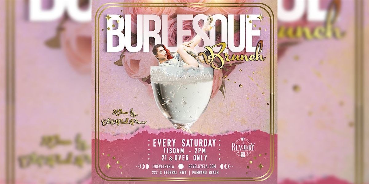 Burlesque Brunch at Revelry w\/Bottomless Mimosas