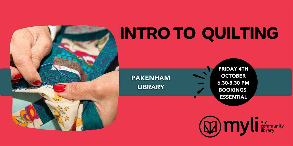 Intro to Quilting @ Pakenham Library