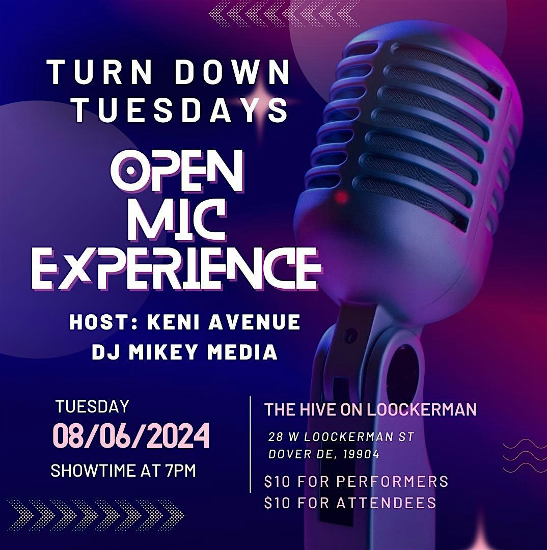 Turn Down Tuesdays: Open Mic Experience