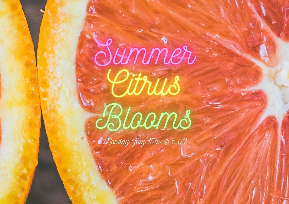 Summer Citrus Blooms