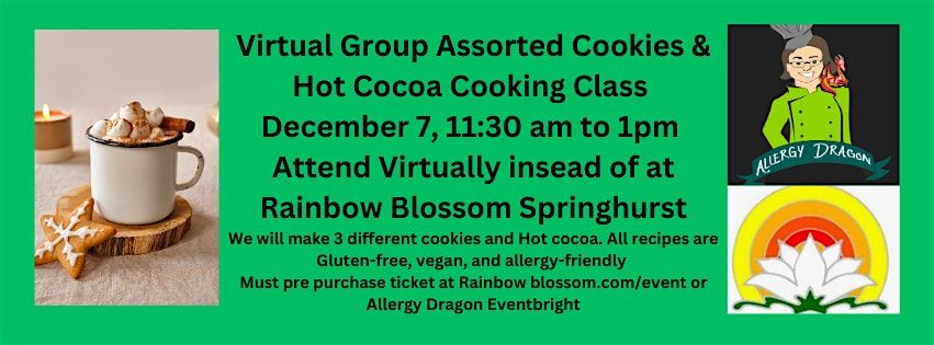 Virtual Cookies and Hot Cocoa Cooking Class Vegan, Gluten & Allergy-Free