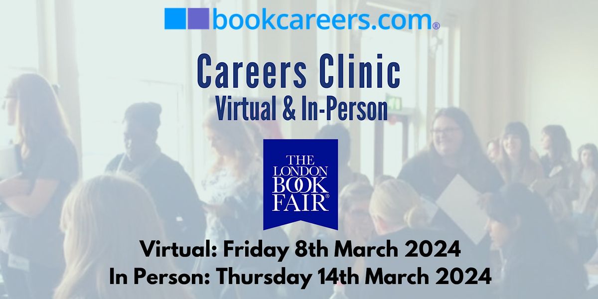 Bookcareers.com Careers Clinic 2024 @ London Book Fair [In-Person]
