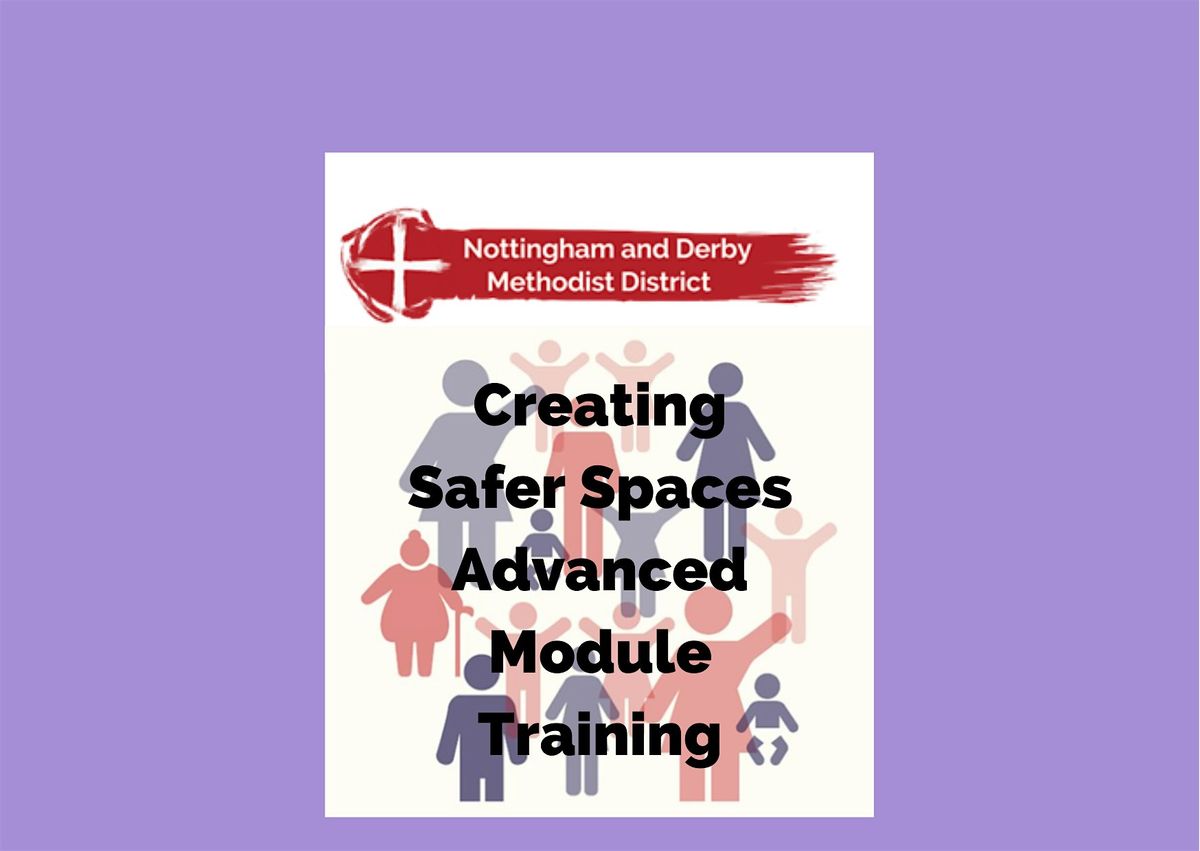 N&D Methodist District Advanced Module Safeguarding Training Face to Face