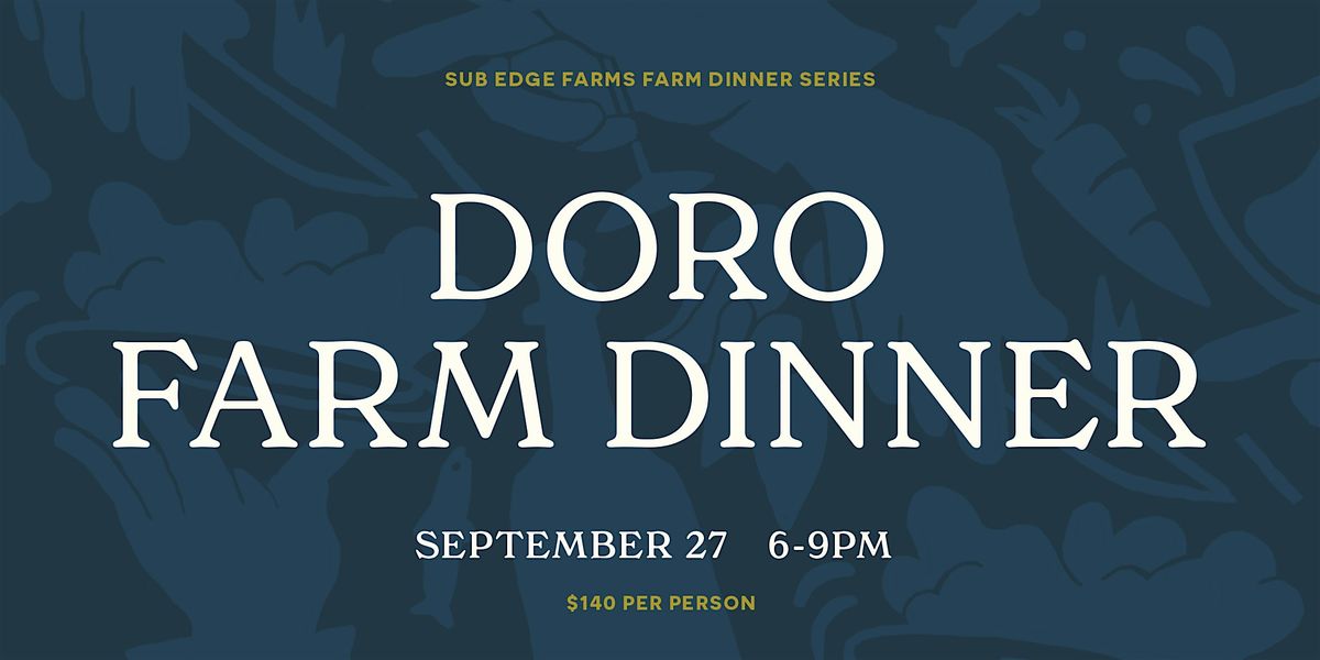 DORO Farm Dinner