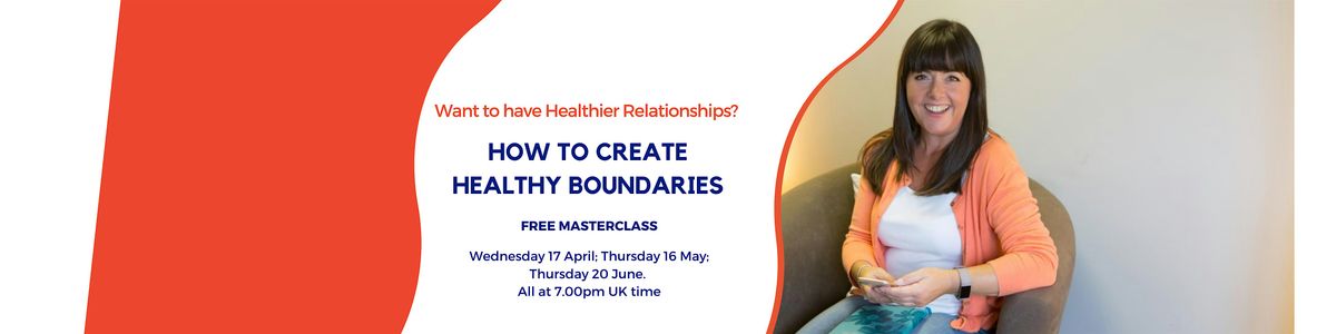 Creating Healthy Boundaries - FREE Masterclass