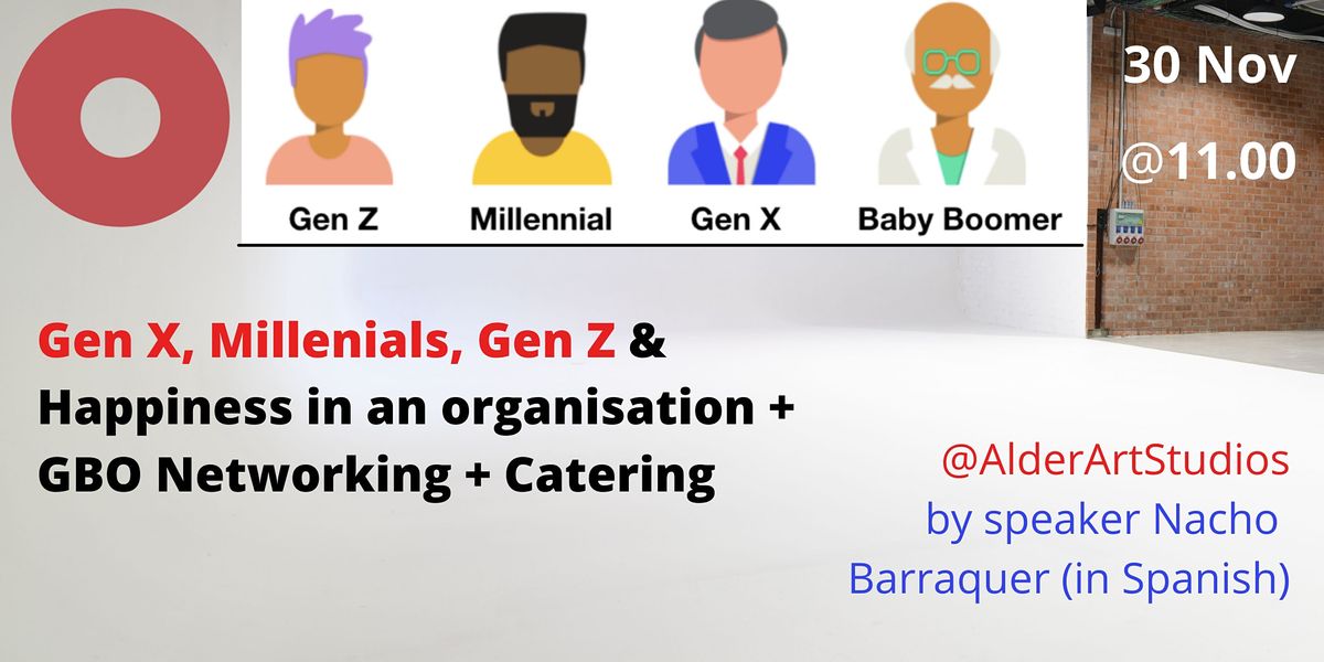 GBO event with Nacho Barraquer: Generational gaps & Happiness at work.