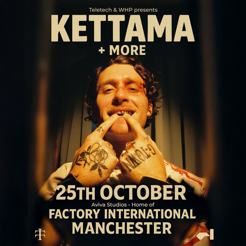 Teletech: Kettama @ Factory International [SOLD OUT]