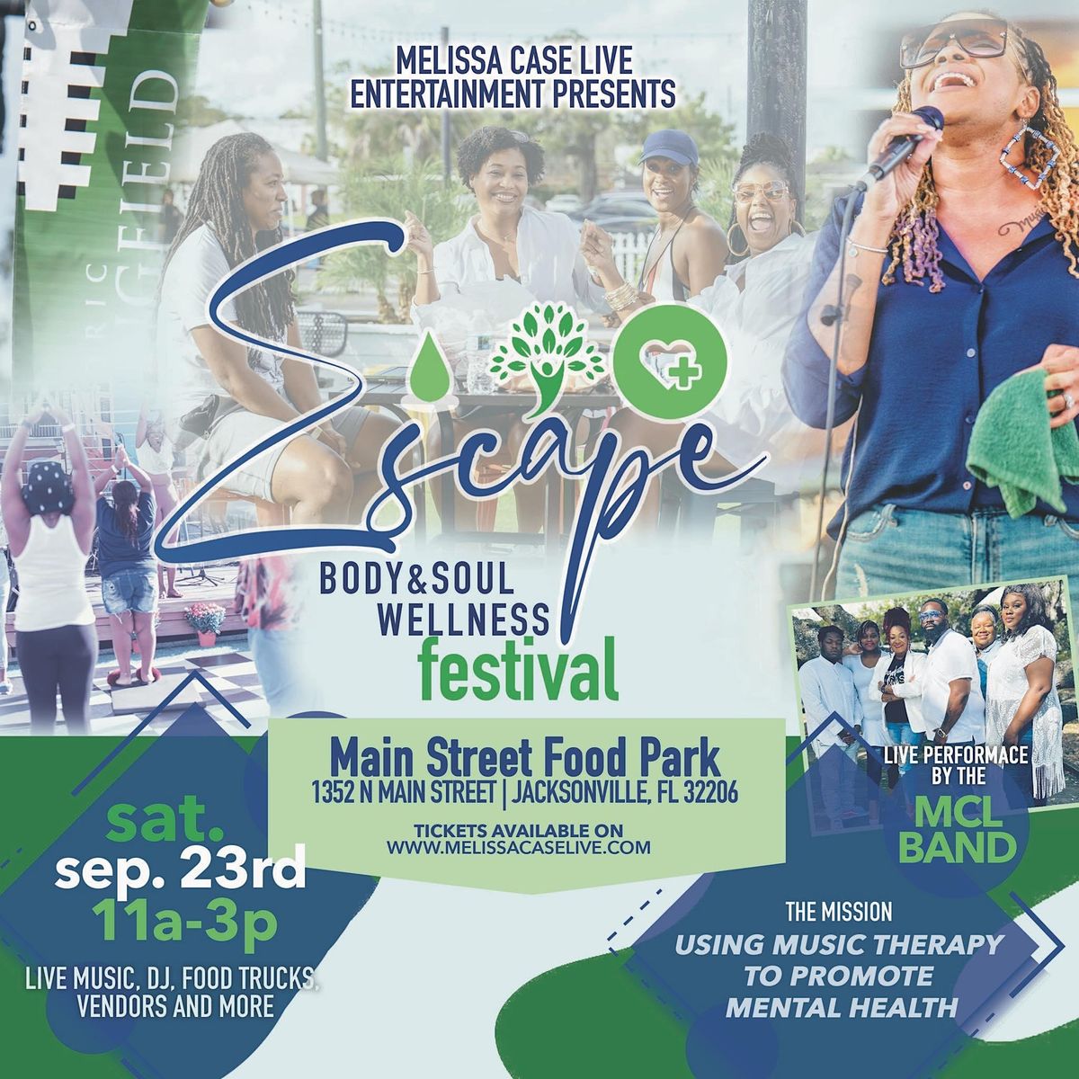 Escape: Body and Soul Wellness Festival by Melissa Case Live, Ent