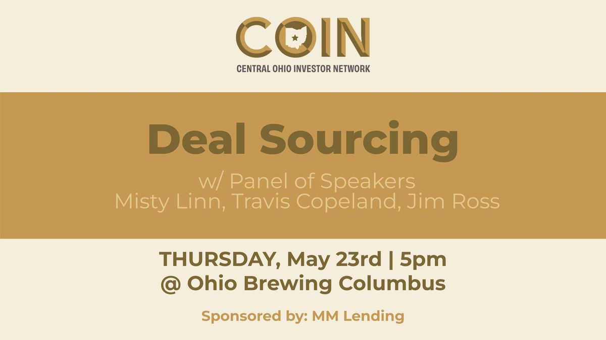 COIN Meetup - Deal Sourcing Panelist Misty Linn, Travis Copeland, Jim Ross - **THURSDAY MEETING**