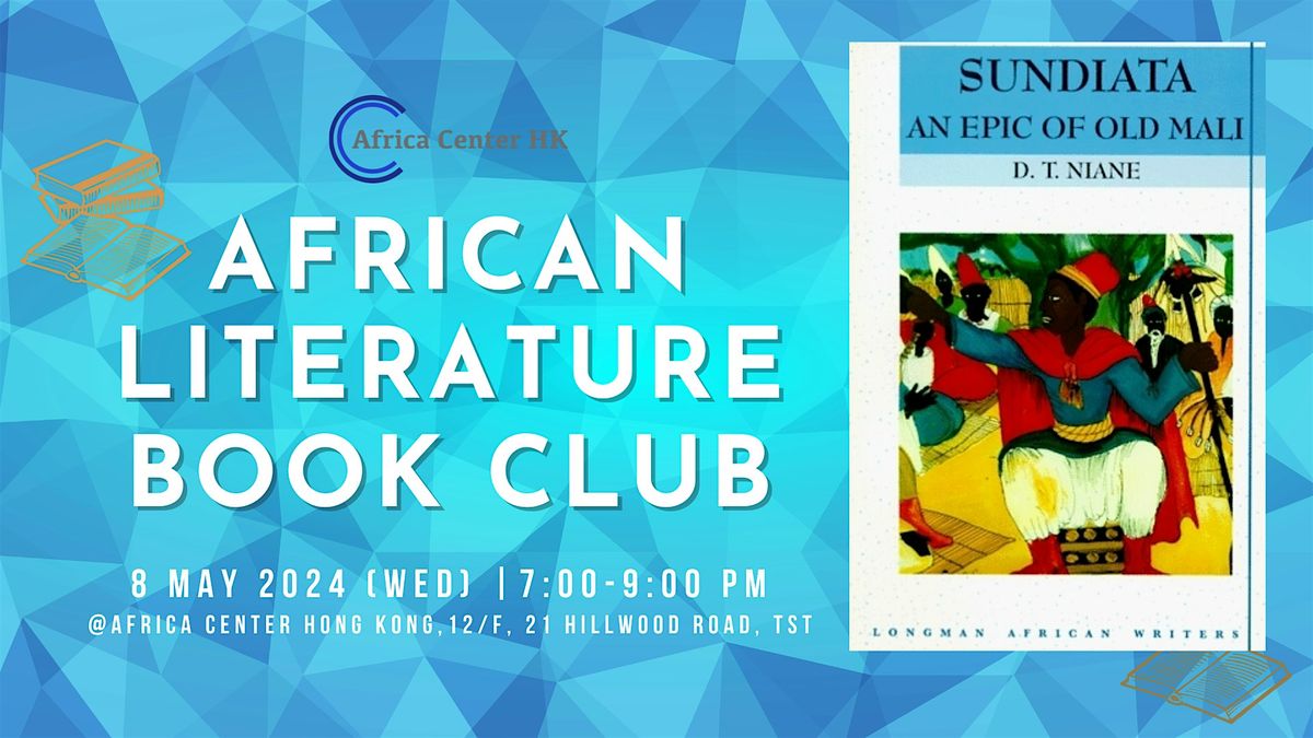 African Literature Book Club | "Sundiata"  by Djibril Tami Niane
