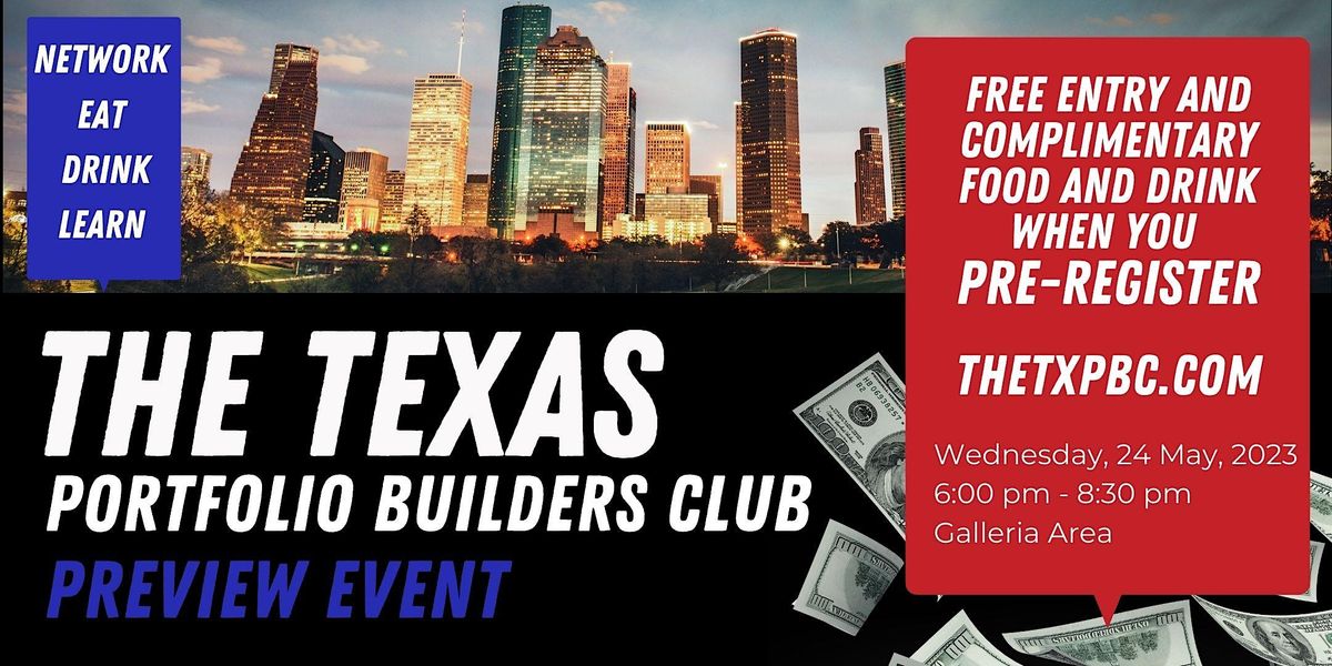 The Texas Portfolio Builders Club Networking Event