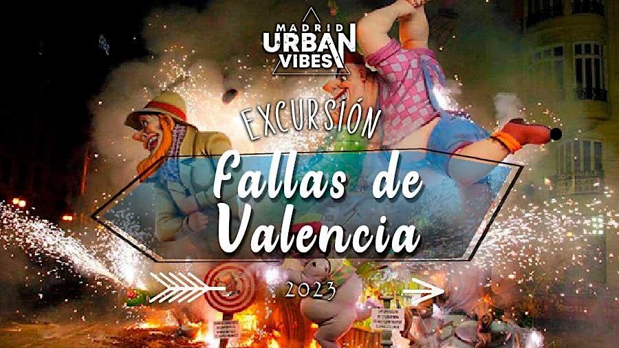 Excursi\u00f3n: Fallas de Valencia 2023