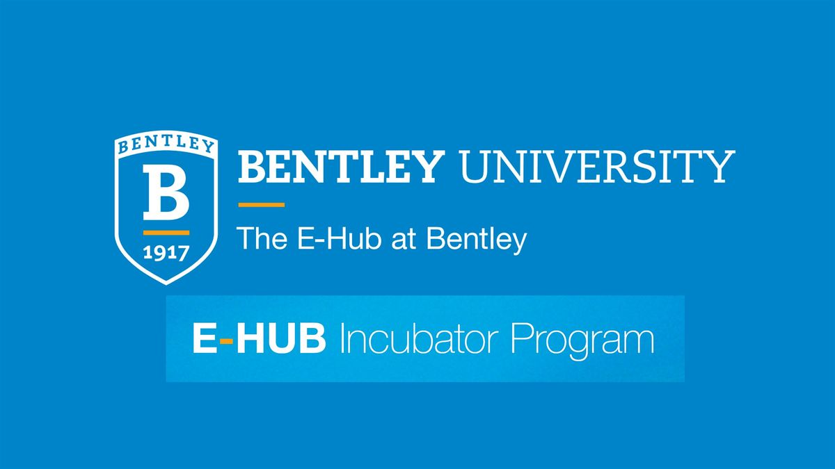 E-Hub Incubator Information Session