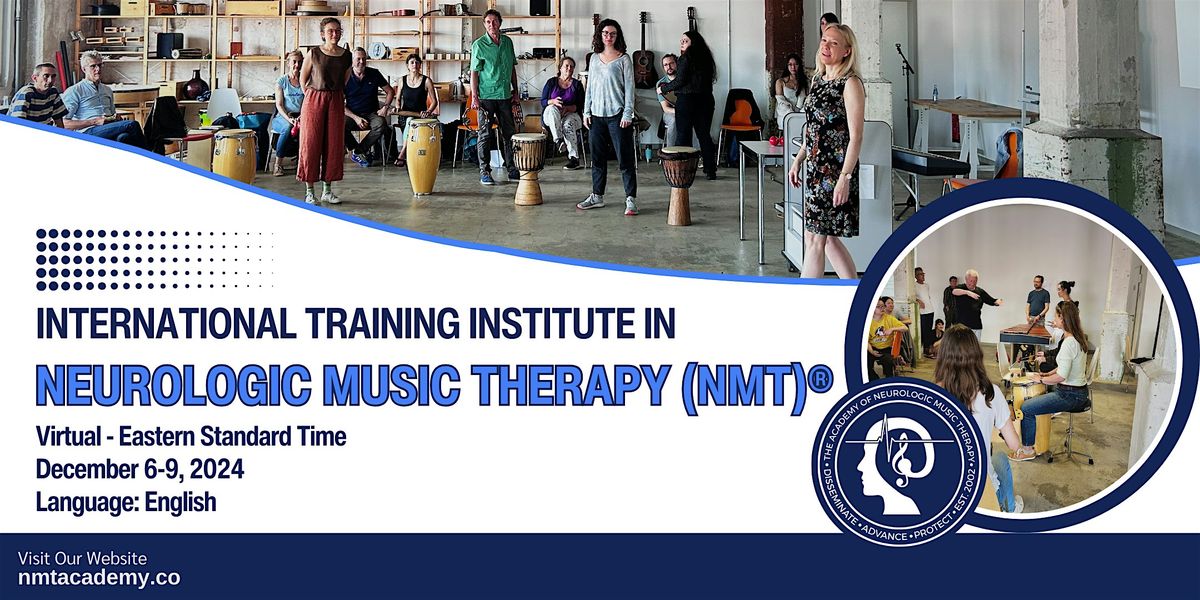 Neurologic Music Therapy Training Inst -  Dec 6-9 VIRTUAL (Toronto Time)