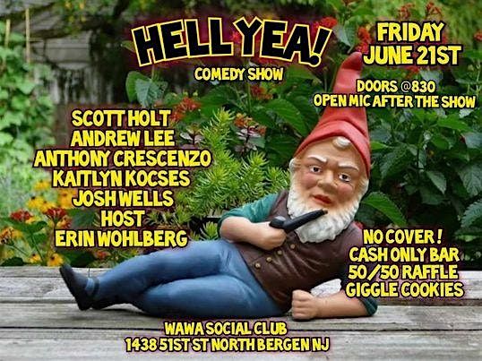 Hell Yea! Comedy- Fri, 6\/21 (FREE!)