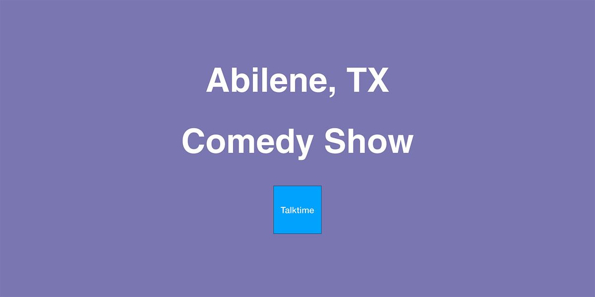 Comedy Show - Abilene