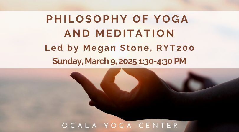 Philosophy of Yoga and Meditation