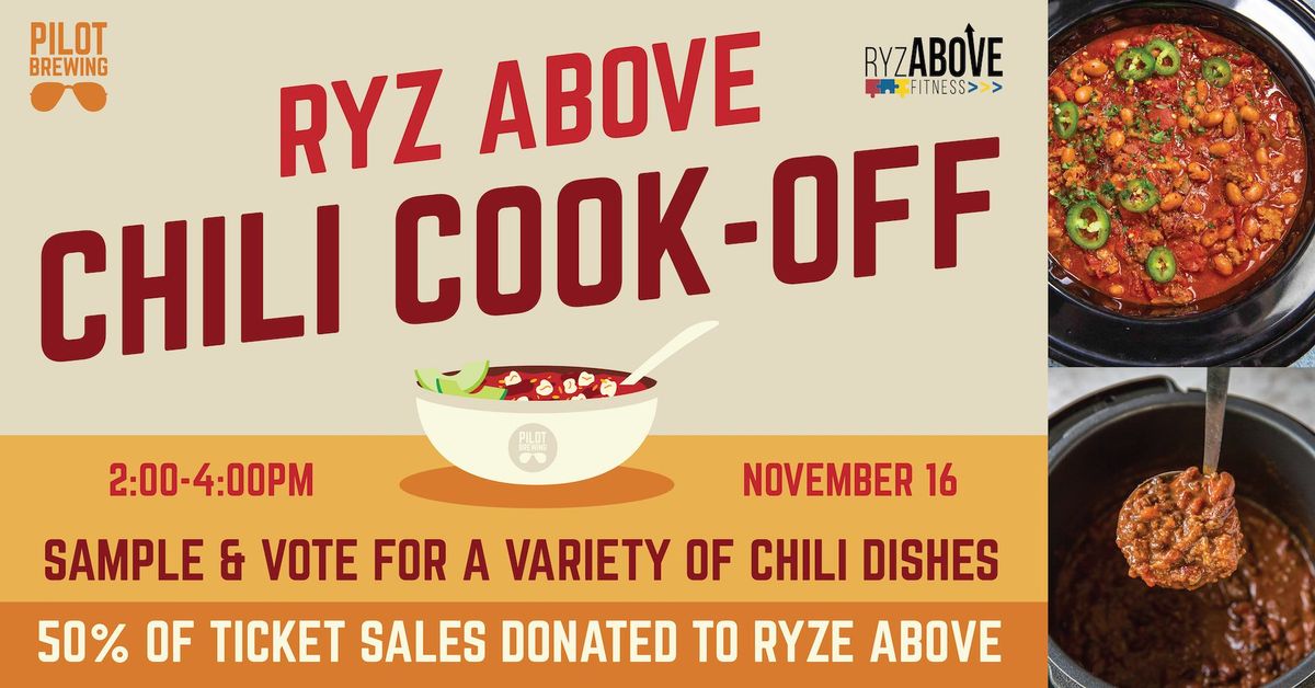 RyzAb0ve Chili Cook Off!