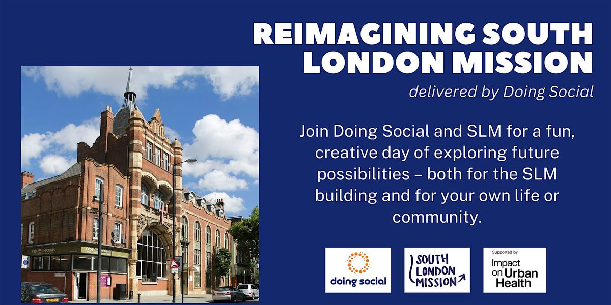 Reimagining South London Mission: Visioning workshops