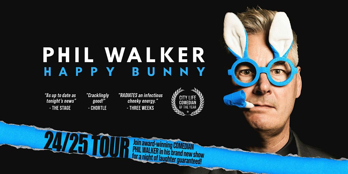 Phil Walker Happy Bunny Comedy Gig