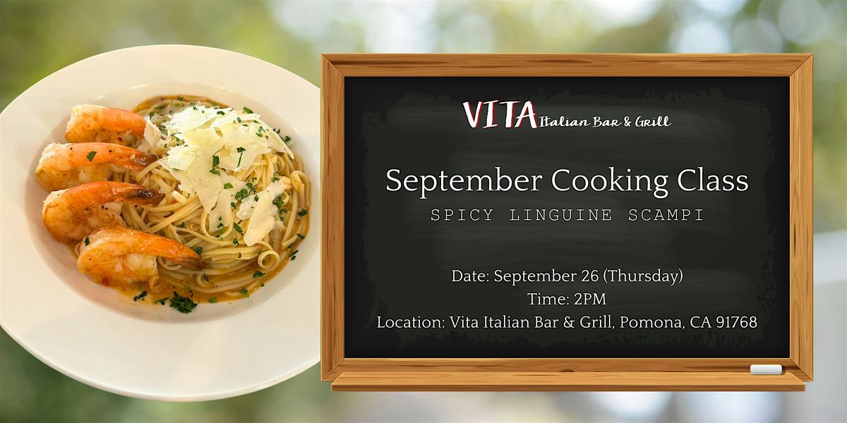 VITA Italian Bar & Grill | September Cooking Class | Spicy Linguine Scampi