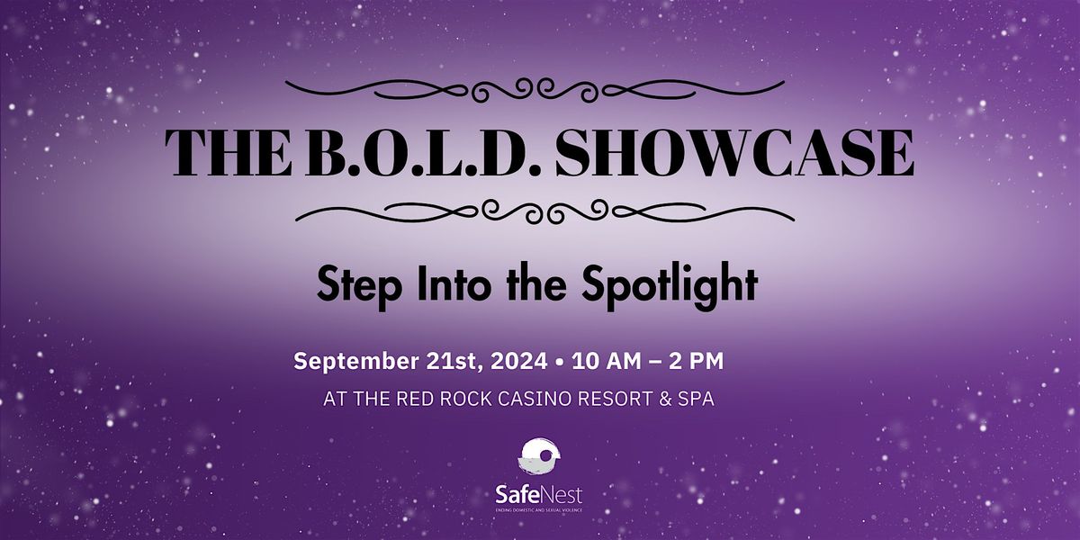 The B.O.L.D. Showcase