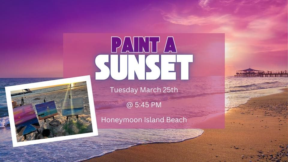 Paint A Sunset on Honeymoon Island MARCH