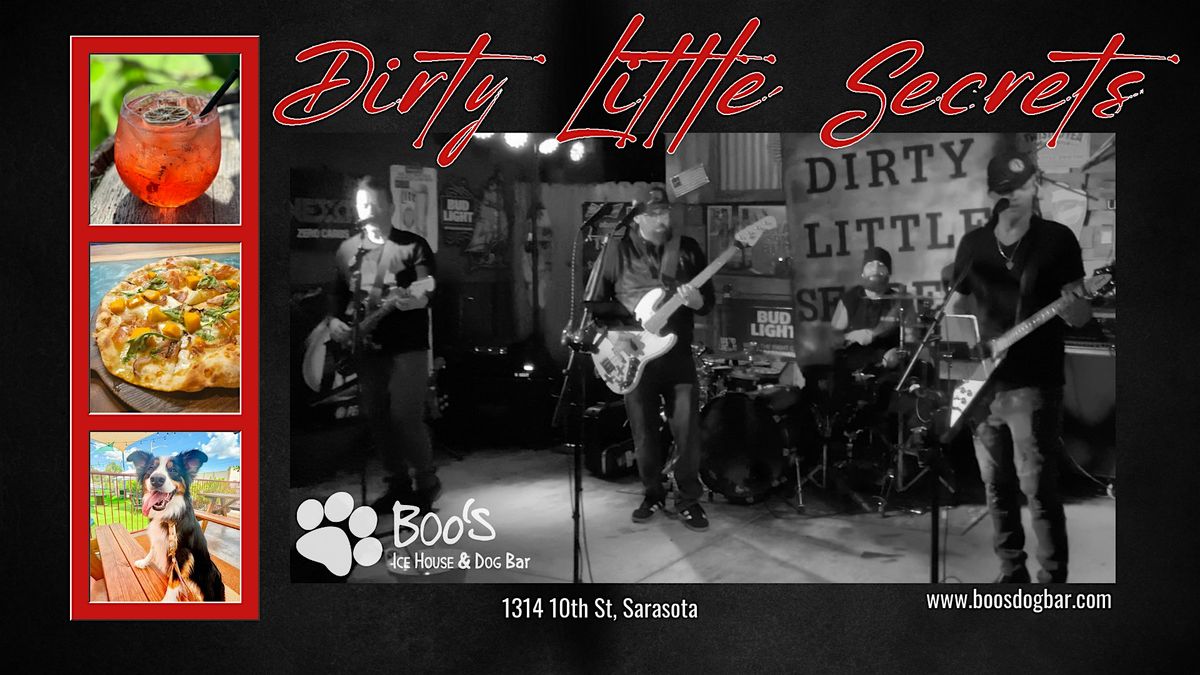 LIVE MUSIC: Dirty Little Secrets
