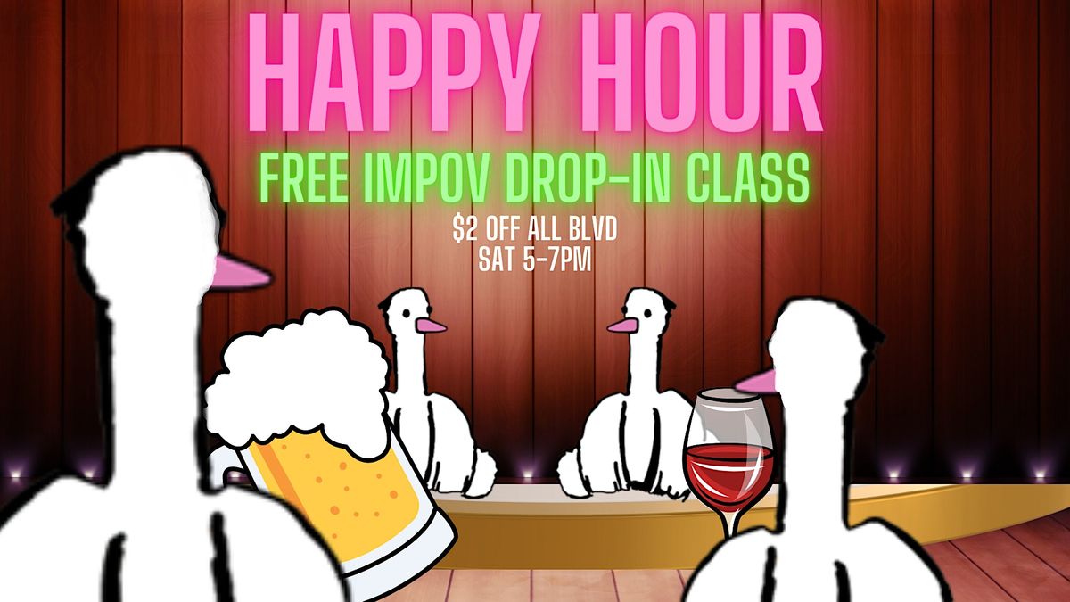 Free Happy Hour Improv Drop-In Classes