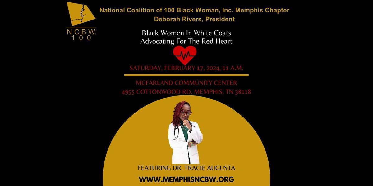 Black Women In White Coats Advocating For The Red Heart