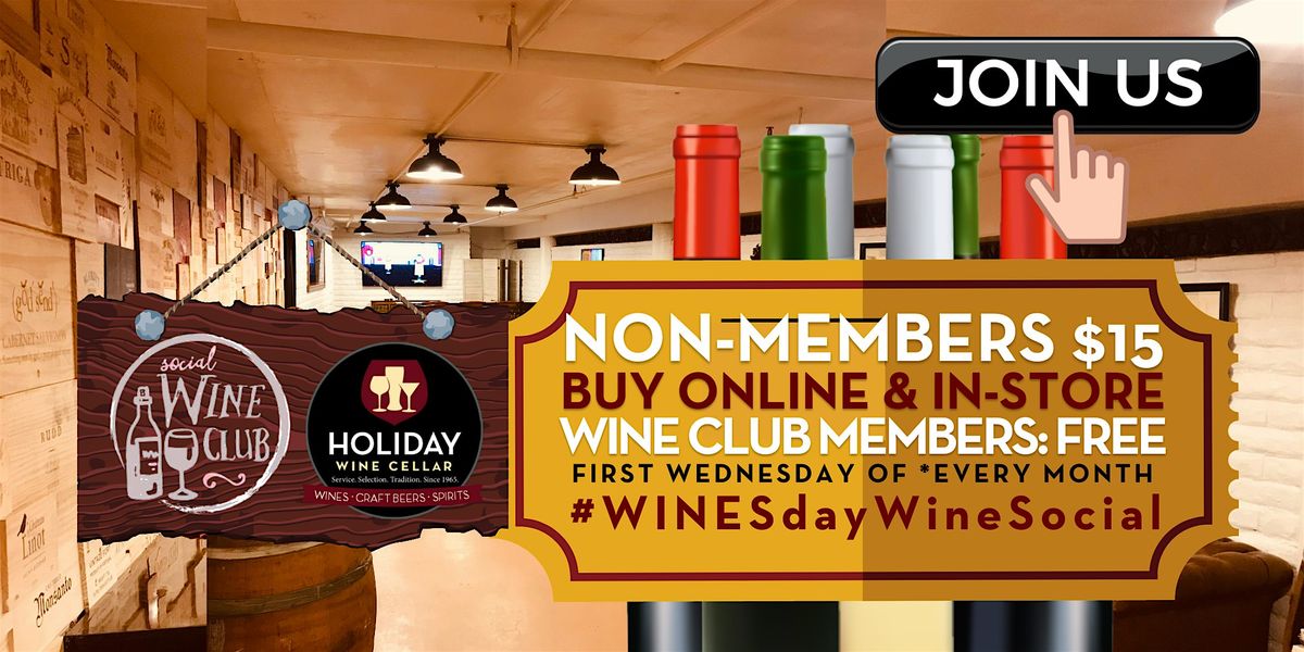 #WINEsday | Wine Club Wednesday Social Meet & Greet w\/ Fellow Wine Lovers